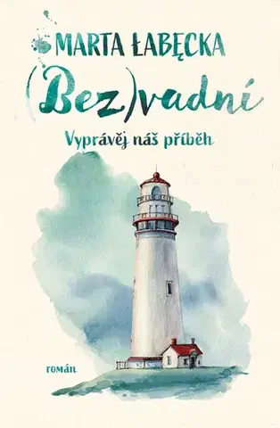 Romantická beletria (Bez)vadní - Marta Łabęcka