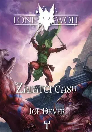 Sci-fi a fantasy Lone Wolf 11: Zajatci času - Joe Dever