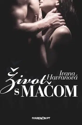 Romantická beletria Život s mačom - Ivana Havranová