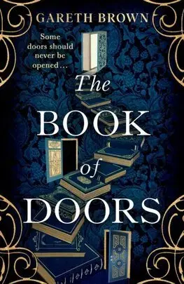 Sci-fi a fantasy The Book of Doors - Gareth Brown