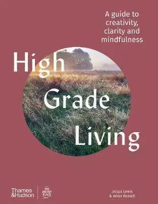 Domov, zariaďovanie High Grade Living - Arran Russell,Jacqui Lewis