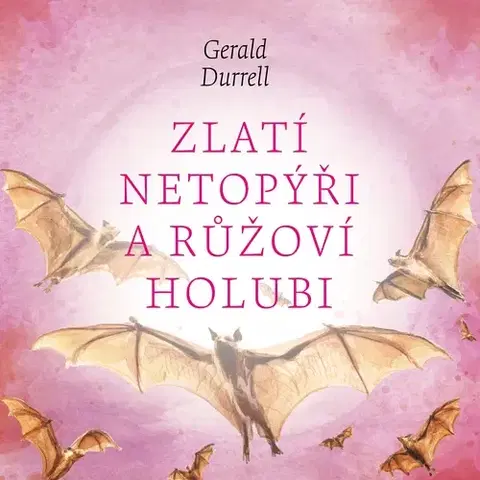 Humor a satira Tympanum Zlatí netopýři a růžoví holubi