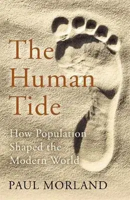 Svetové dejiny, dejiny štátov The Human Tide - Paul Morland