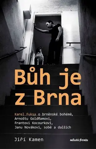 Osobnosti Bůh je z Brna - Karel Fuksa,Jiří Kamen