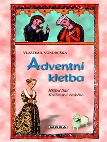 Historické romány Adventní kletba - Vlastimil Vondruška