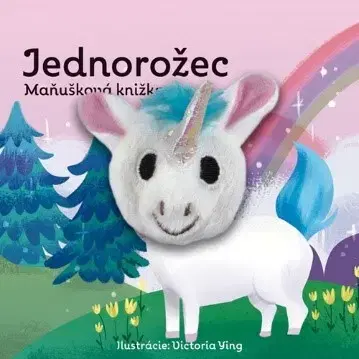 Leporelá, krabičky, puzzle knihy Maňušková knižka: Jednorožec - neuvedený,Victoria Ying