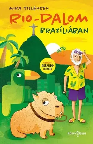 Humor a satira Rio-dalom Brazíliában - Mika Tillensen