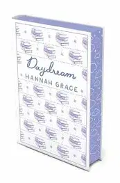 Romantická beletria Daydream: Deluxe Edition Hardcover - Hannah Grace