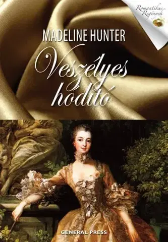 Romantická beletria Veszélyes hódító - Madeline Hunterová