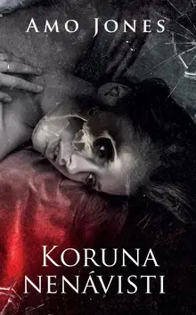 Young adults Koruna nenávisti - Amo Jones