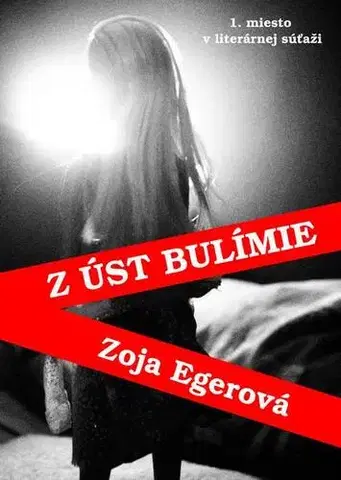 Poézia Z úst bulímie - Zoja Egerová