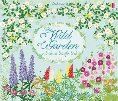 Záhrada - Ostatné The Wild Garden - Felicity Brooks,Janine Bethan