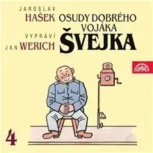 Humor a satira SUPRAPHON a.s. Osudy dobrého vojáka Švejka IV.
