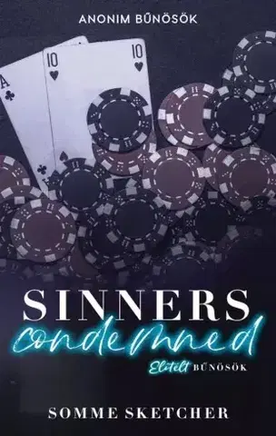 Romantická beletria Sinners Condemned – Elítélt bűnösök - Somme Sketcher