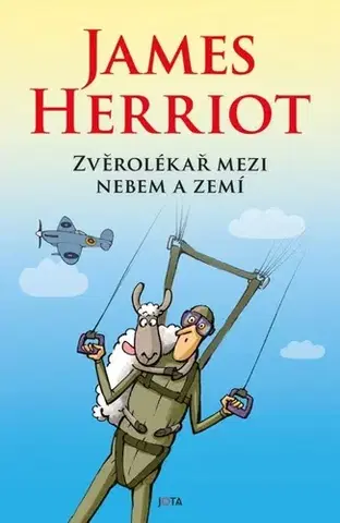 Humor a satira Zvěrolékař mezi nebem a zemí, 2. vydání - James Herriot