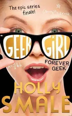 V cudzom jazyku Forever Geek - Holly Smale