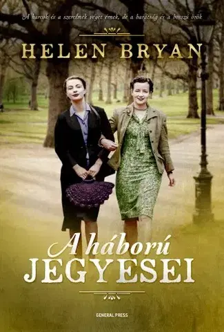 Romantická beletria A háború jegyesei - Helen Bryan