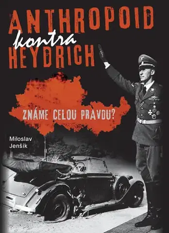 Druhá svetová vojna Anthropoid kontra Heydrich, 2.vydání - Miloslav Jenšík