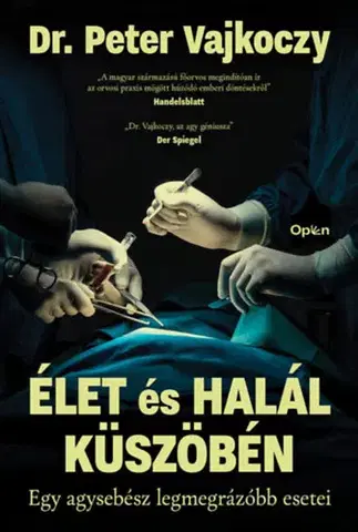 Medicína - ostatné Élet és halál küszöbén - Dr. Peter Vajkoczy