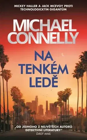 Detektívky, trilery, horory Na tenkém ledě - Michael Connelly