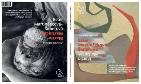 Maliarstvo, grafika Ester Martinčeková-Šimerová / Martin Martinček - Maliarka a fotograf - Alexandra Kočišková