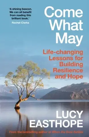 Motivačná literatúra Come What May - Lucy Easthope