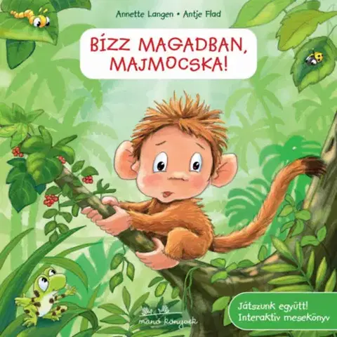 Leporelá, krabičky, puzzle knihy Bízz magadban, majmocska! - Annette Langenová