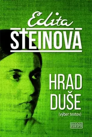 Filozofia Hrad duše - Edita Steinová,Milan Krankus