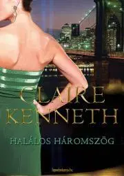 Dobrodružstvo, napätie, western Halálos háromszög - Claire Kenneth