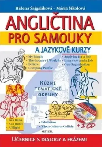Učebnice a príručky Angličtina pro samouky a jazykové kurzy + 1 CD - Helena Šajgalíková,Mária Šikolová