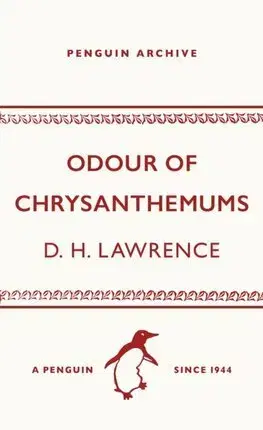 Svetová beletria Odour of Chrysanthemums - D. H. Lawrence