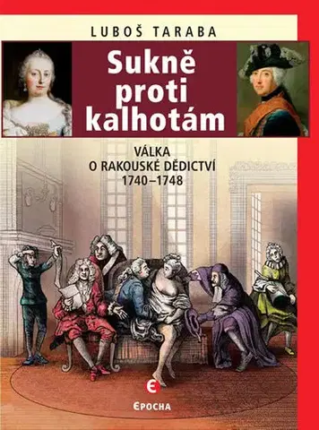 Svetové dejiny, dejiny štátov Sukně proti kalhotám - Luboš Taraba