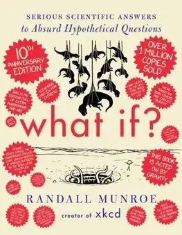 Veda, technika, elektrotechnika What If? 10th Anniversary Edition - Randall Munroe