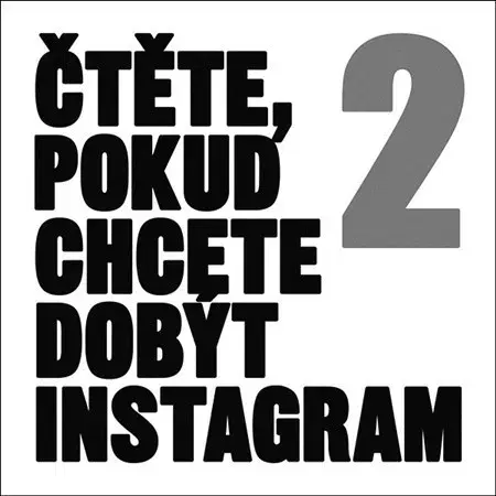 Siete, komunikácia Čtěte, pokud chcete dobýt Instagram 2 - Kolektív autorov