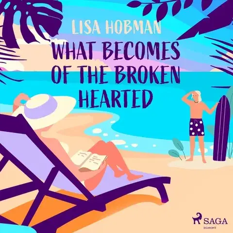 Romantická beletria Saga Egmont What Becomes of the Broken Hearted (EN)