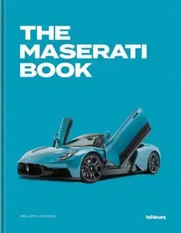 Auto, moto The Maserati Book - Michael Köckritz