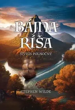 Sci-fi a fantasy Bájna ríša: Sívius Polnočný (mv) - Stephen Wilde