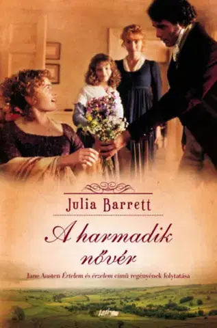 Romantická beletria A harmadik nővér - Julia Barrett