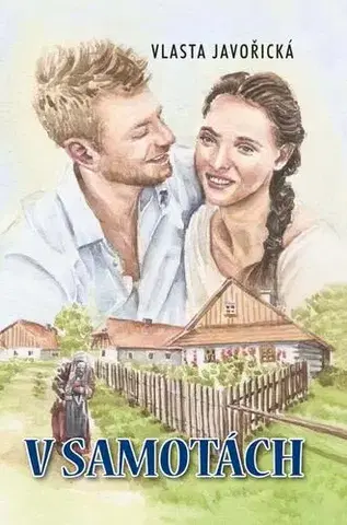 Česká beletria V Samotách - Vlasta Javořická
