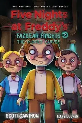 Young adults Five Nights at Freddys: Fazbear Frights 9: The Puppet Carver - Elley Cooper,Scott Cawthon