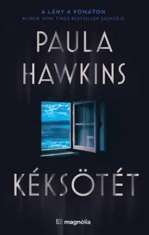Detektívky, trilery, horory Kéksötét - Paula Hawkins