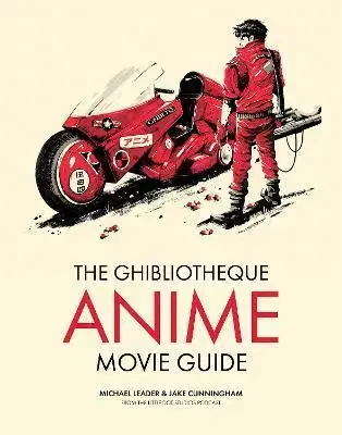 Film - encyklopédie, ročenky The Ghibliotheque Anime Movie Guide - Michael Leader,Jake Cunningham