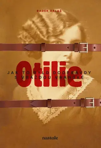 Detektívky, trilery, horory Otilie Vranská - Radek Galaš