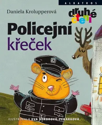 Pre deti a mládež - ostatné Policejní křeček - Daniela Krolupperová
