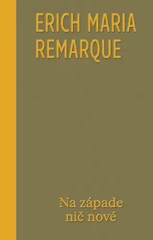 Svetová beletria Na západe nič nové, 9. vydanie - Erich Maria Remarque