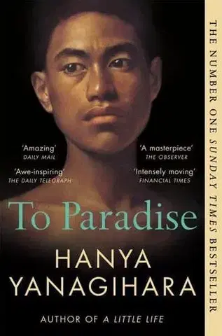 Svetová beletria To Paradise - Yanagihara Hanya
