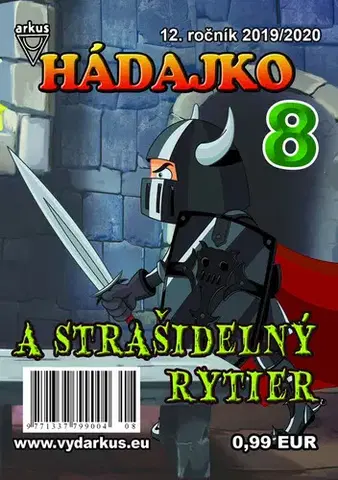 Pre deti a mládež - ostatné Hádajko 8 2020 a strašidelný rytier - Jela Mlčochová