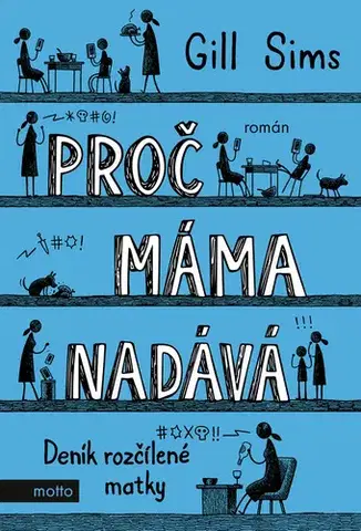 Humor a satira Proč máma nadává - Gill Sims