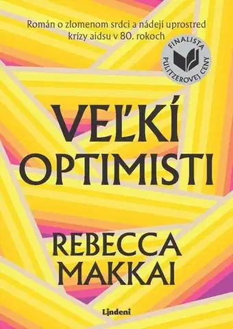 Beletria - ostatné Veľkí optimisti - Rebecca Makkai