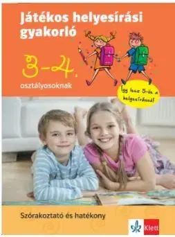 Učebnice - ostatné Játékos helyesírási gyakorló 3. és 4. osztályosoknak - Ágnes Ruzsa,Ágota Petik